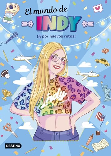 El mundo de Indy. ¡A por nuevos retos! (Jóvenes influencers, Band 7) von Destino Infantil & Juvenil