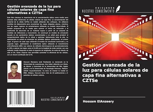 Gestión avanzada de la luz para células solares de capa fina alternativas a CZTSe von Ediciones Nuestro Conocimiento