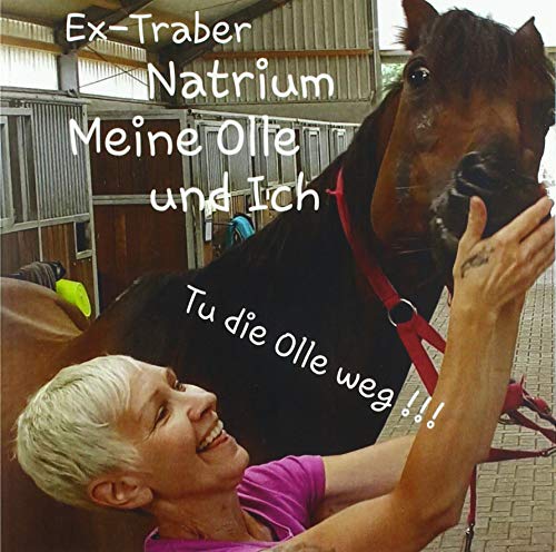 Ex-Traber Natrium: Meine Olle und ich von Meinbestseller.de