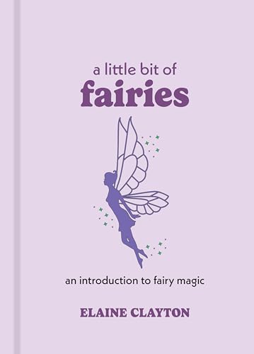 A Little Bit of Fairies: An Introduction to Fairy Magic