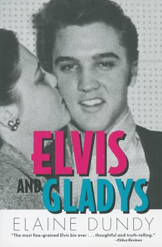 Elvis and Gladys (Southern Icons Series) von University Press of Mississippi