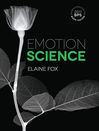 Emotion Science: Cognitive and Neuroscientific Approaches to Understanding Human Emotions Emotion Science: Cognitive and Neuroscientific Approaches to Understanding Human Emotions von Red Globe Press