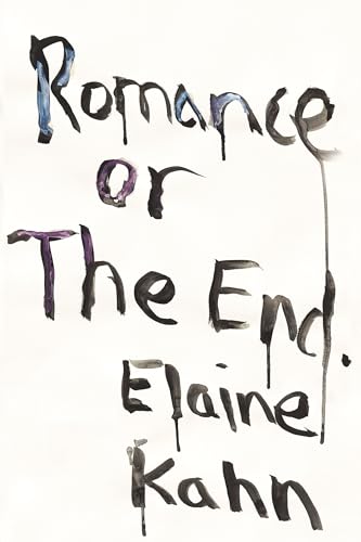 Romance or the End: Poems