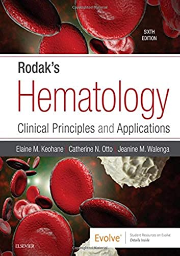 Rodak's Hematology: Clinical Principles and Applications von Saunders