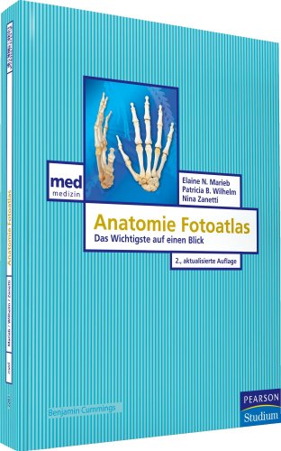 Anatomie Fotoatlas. Der Mensch im Überblick: Das Wichtigste auf einen Blick (Pearson Studium - Medizin) von Pearson Studium