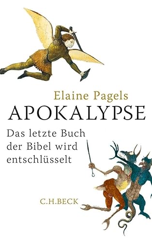 Apokalypse: Das letzte Buch der Bibel wird entschlüsselt von Beck C. H.