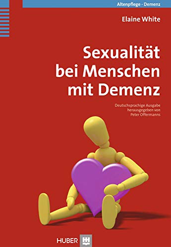 Sexualität bei Menschen mit Demenz von Hogrefe AG