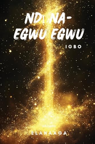 Dazzlers Igbo Version von Ukiyoto Publishing