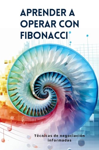 Aprender a operar con Fibonacci: Técnicas de negociación informadas von Vivienne Elara