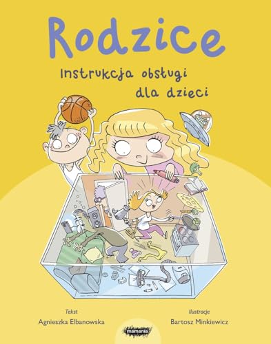 Rodzice Instrukcja obsługi dla dzieci von Mamania