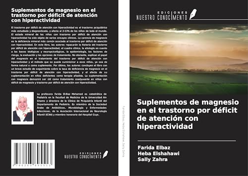 Suplementos de magnesio en el trastorno por déficit de atención con hiperactividad von Ediciones Nuestro Conocimiento