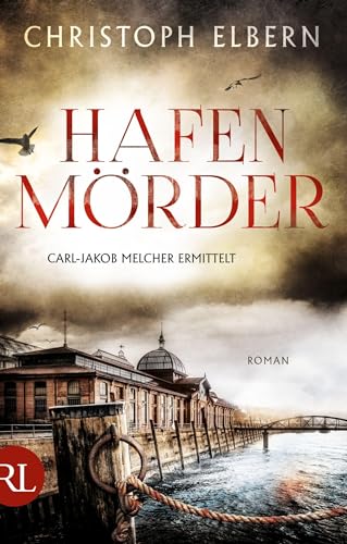 Hafenmörder: Carl-Jakob Melcher ermittelt