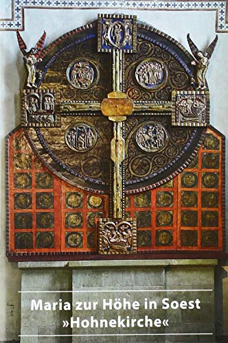 Maria zur Höhe in Soest 'Hohnekirche' (DKV-Kunstführer) von Deutscher Kunstverlag (DKV)