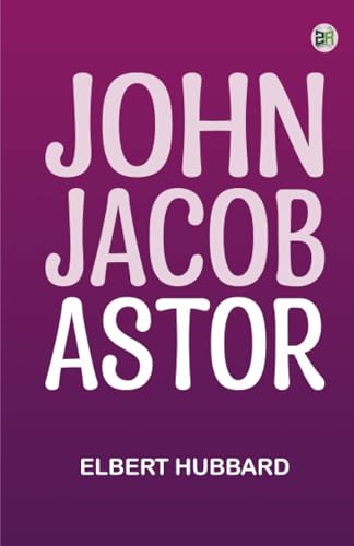 John Jacob Astor von Zinc Read