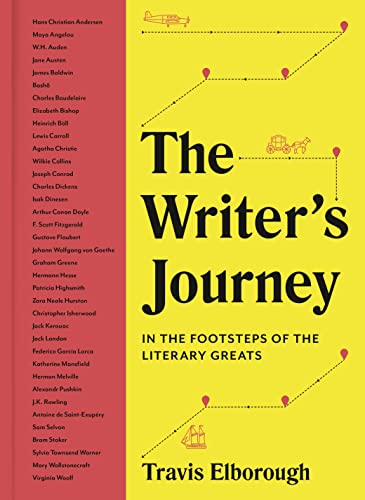 The Writer's Journey: In the Footsteps of the Literary Greats (Journeys of Note, Band 1) von White Lion Publishing