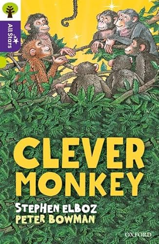 Oxford Reading Tree All Stars: Oxford Level 11 Clever Monkey: Level 11