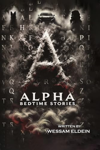 Alpha Bedtime Stories Alpha Bedtime Stories von Self Publishers