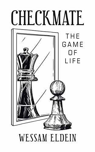 Checkmate: The Game of Life von Authorhouse