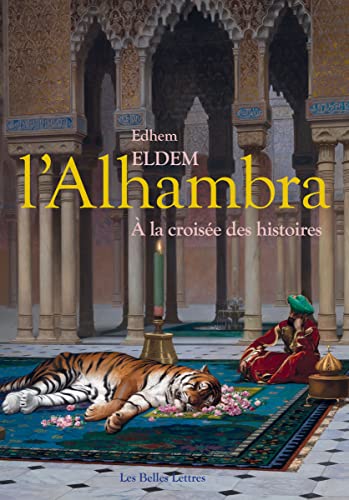 L' Alhambra: A La Croisee Des Histoires