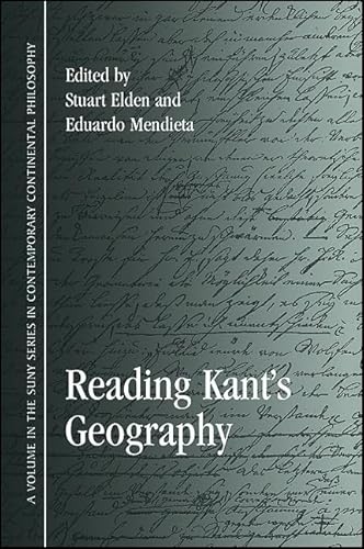 Reading Kant's Geography (Suny Series in Contemporary Continental Philosophy) von State University of New York Press