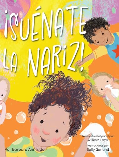¡Suénate la Nariz! von Miriam Laundry Publishing