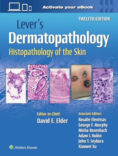 Lever's Dermatopathology: Histopathology of the Skin von Lippincott Williams&Wilki