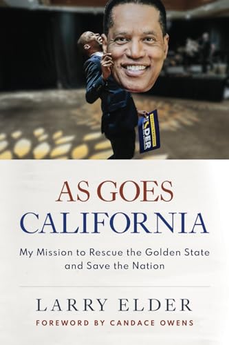 As Goes California: My Mission to Rescue the Golden State and Save the Nation von Bombardier Books