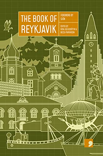The Book of Reykjavik: A City in Short Fiction (Reading the City) von Comma Press
