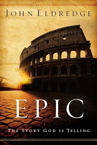 Epic: The Story of God Is Telling
