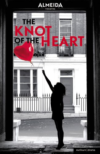 The Knot of the Heart (Modern Plays)