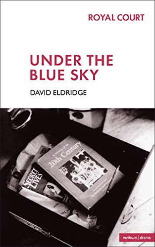 Under The Blue Sky (Modern Plays) von A&c Black 3pl