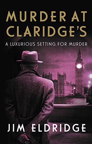 Murder at Claridges: The elegant wartime whodunnit (Hotel Mysteries, 3)