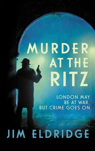 Murder at the Ritz: The Stylish Wartime Whodunnit (Hotel Mysteries) von Allison and Busby Ltd