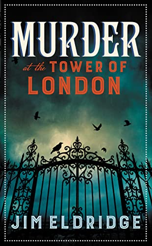 Murder at the Tower of London: The Thrilling Historical Whodunnit (Museum Mysteries, 9)
