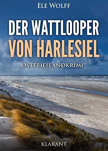 Der Wattlooper von Harlesiel. Ostfrieslandkrimi (Janneke Hoogestraat ermittelt)