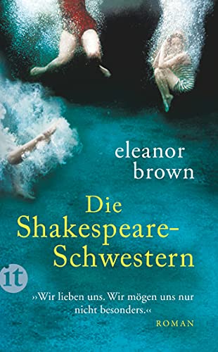 Die Shakespeare-Schwestern: Roman (insel taschenbuch) von Insel Verlag GmbH