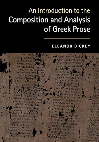 An Introduction to the Composition and Analysis of Greek Prose von Cambridge University Press