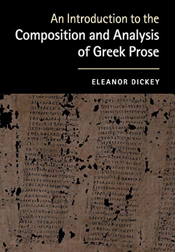 An Introduction to the Composition and Analysis of Greek Prose von Cambridge University Press