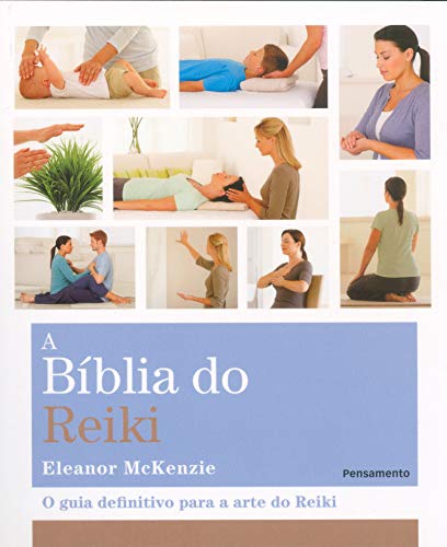 A Bíblia do Reiki (Em Portuguese do Brasil)