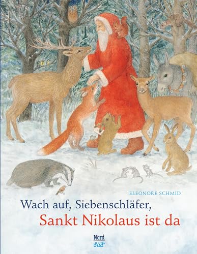 Wach auf Siebenschläfer, Sankt Nikolaus ist da: Bilderbuch von NordSd Verlag AG
