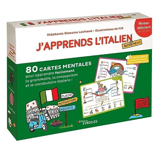 J'apprends l'italien autrement - niveau débutant: 80 cartes mentales pour apprendre facilement la grammaire, la conjugaison et le vocabulaire italiens ! von EYROLLES