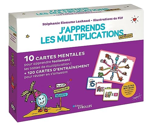 J'apprends les multiplications autrement: 10 cartes mentales pour apprendre facilement les tables de multiplications ! +120 cartes d'entraînement pour réviser en s'amusant von EYROLLES