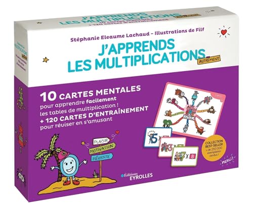 J'apprends les multiplications autrement: 10 cartes mentales pour apprendre facilement les tables de multiplications ! +120 cartes d'entraînement pour réviser en s'amusant