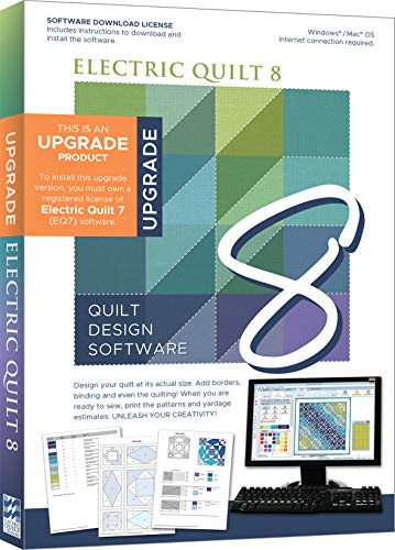 Electric Quilt 8 (EQ8) Upgrade Quilt Design Software: (Eq7 to Eq8)