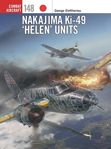 Nakajima Ki-49 ‘Helen’ Units (Combat Aircraft) von Osprey Publishing