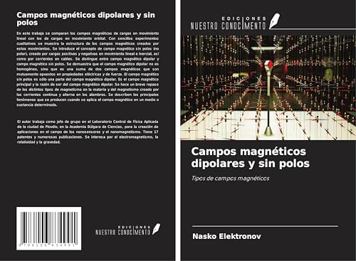Campos magnéticos dipolares y sin polos: Tipos de campos magnéticos von Ediciones Nuestro Conocimiento