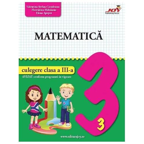 Matematica. Culegere. Clasa 3 von Joy
