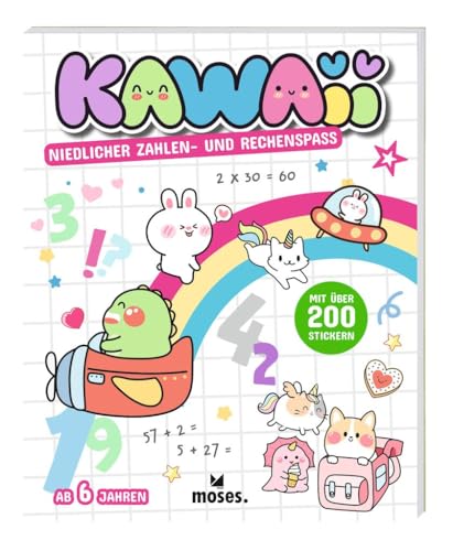 moses. Kawaii – Niedlicher Zahlen- und Rechenspaß, Activity-Buch mit Rätseln, Ausmalbildern und Stickern, Kawaii-Rätselbuch für Kinder ab 6 Jahren