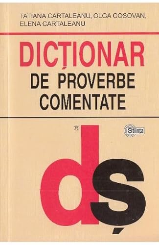 Dictionar De Proverbe Comentate von Stiinta