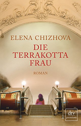 Die Terrakottafrau: Roman von dtv Verlagsgesellschaft